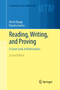 Reading, Writing, and Proving: A Closer Look at Mathematics