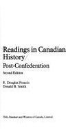 Readings in Canadian history - Francis, R. D., and Smith, Donald B.