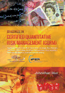 Readings in Certified Quantitative Risk Management (CQRM): Applying Monte Carlo Risk Simulation, Strategic Real Options, Stochastic Forecasting, Portfolio Optimization, Data Analytics, Business Intelligence, and Decision Modeling