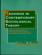 Readings in Contemporary Sociological Theory: From Modernity to Post-Modernity- (Value Pack W/Mylab Search)