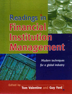 Readings in Financial Institution Management: Modern Techniques for a Global Industry
