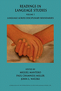 Readings in Language Studies, Volume 1: Language Across Disciplinary Boundaries