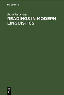 Readings in Modern Linguistics: An Anthology - Malmberg, Bertil