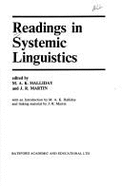 Readings in Systemic Linguistics - Martin, J R (Editor), and Halliday, N A (Editor)