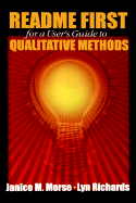 Readme First for a User s Guide to Qualitative Methods
