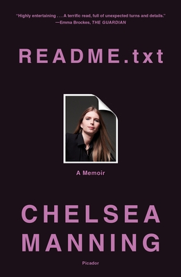 Readme.Txt: A Memoir - Manning, Chelsea