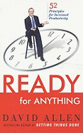Ready For Anything: 52 Productivity Principles for Work and Life