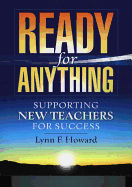Ready for Anything: Supporting New Teachers for Success