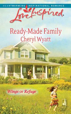 Ready-Made Family - Wyatt, Cheryl