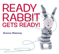 Ready Rabbit Gets Ready! - 