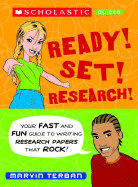 Ready! Set! Research!: Your Fast and Fun Guide to Writing Research Papers That Rock!