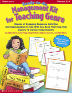 Ready-To-Go Management Kit for Teaching Genre: Dozens of Engaging Response Activities to Use with Any Book That Help Kids Explore 10 Genres Independently - Deem, Debbie, and Feely et al, Luann, and Feely, Luann