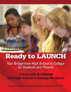 Ready to Launch: Your Bridge from High School to College for Students and Parents