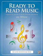 Ready to Read Music: Sequential Lessons in Music Reading Readiness, Comb Bound Book & Data CD
