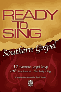 Ready to Sing Southern Gospel Volume 1 Choral Book