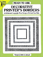 Ready-To-Use Decorative Printer's Borders: 32 Different Copyright-Free Designs Printed One Side