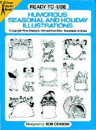 Ready-To-Use Humorous Seasonal and Holiday Illustrations