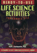 Ready-To-Use Life Science Activities for Grades 5-12