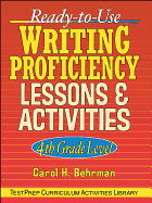 Ready-To-Use Writing Proficiency Lessons & Activities: 4th Grade Level