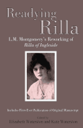 Readying Rilla: L.M. Montgomery's Reworking of Rilla of Ingleside