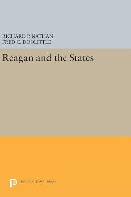 Reagan and the States - Nathan, Richard P., and Doolittle, Fred C.