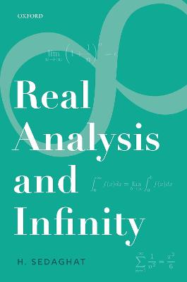 Real Analysis and Infinity - Sedaghat, Hassan