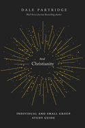 Real Christianity: Individual and Small Group Study Guide