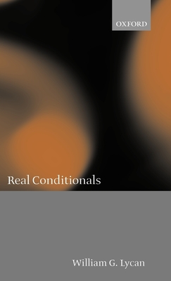 Real Conditionals - Lycan, William G