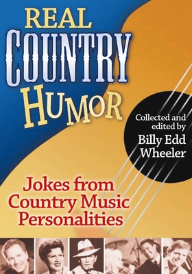 Real Country Humor - Wheeler, Billy Edd