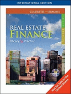 Real Estate Finance: Theory and Practice - Clauretie, Terrence M., and Sirmans, G. Stacy