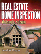 Real Estate Home Inspection: Mastering the Profession