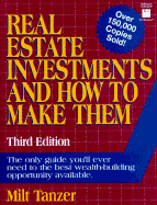 Real Estate Investments and How to Make Them: 7third Edition
