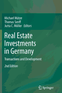 Real Estate Investments in Germany: Transactions and Development