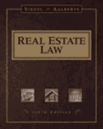 Real Estate Law - Siedel, George, and Aalberts, Robert J, and Cheezem, Janis K