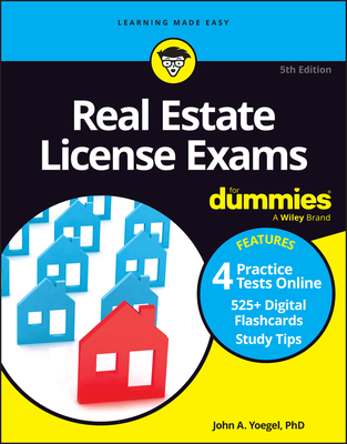 Real Estate License Exams for Dummies: Book + 4 Practice Exams + 525 Flashcards Online - Yoegel, John A