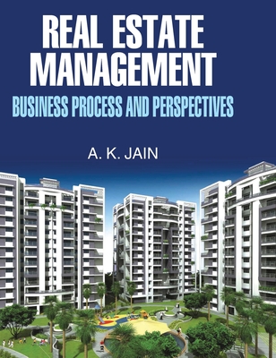 Real Estate Management (Business Process and Perspectives) - Kumar, Pawan