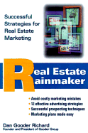 Real Estate Rainmaker: Successful Strategies for Real Estate Marketing