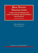 Real Estate Transactions: Cases and Materials on Land Transfer, Development and Finance