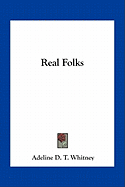 Real Folks - Whitney, Adeline D T