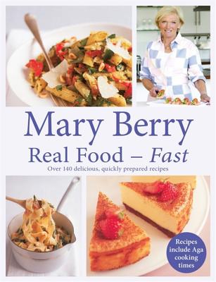Real Food - Fast - Berry, Mary