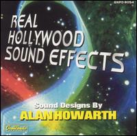 Real Hollywood Sound Effects - Alan Howarth