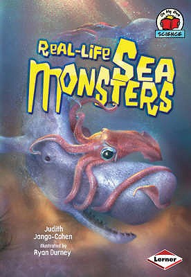 Real-life Sea Monsters - Jango-Cohen, Judith
