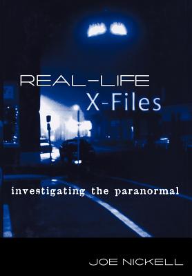 Real-Life X-Files - Nickell, Joe