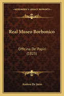 Real Museo Borbonico: Officina De' Papiri (1825)