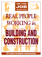 Real People Working in Building and Construction