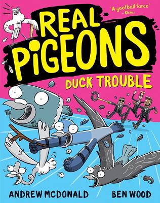 Real Pigeons Duck Trouble: Real Pigeons #9 - McDonald, Andrew