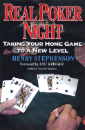 Real Poker Night: Taking Your Home Game to a New Level - Stephenson, Henry, and Krieger, Lou (Foreword by)