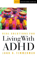 Real Solutions for Living with ADHD