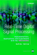 Real-Time Digital Signal Processing,: Implementations, Application and Experiments with the Tms320c55x