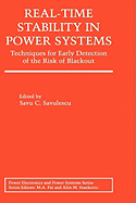 Real-Time Stability in Power Systems: Techniques for Early Detection of the Risk of Blackout